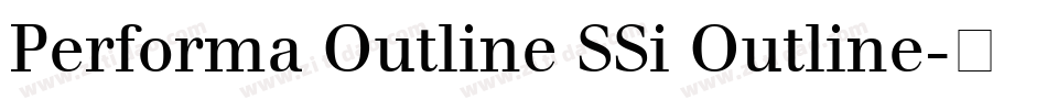 Performa Outline SSi Outline字体转换